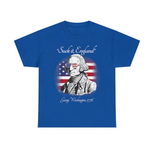 Suck It England Funny George Washington USA Flag 4th of July T-Shirt