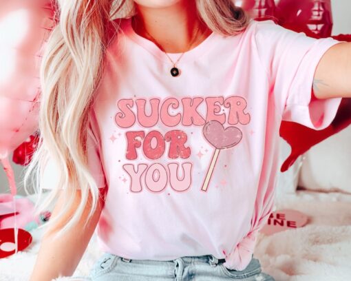 Valentine Day Sucker for You T-Shirt