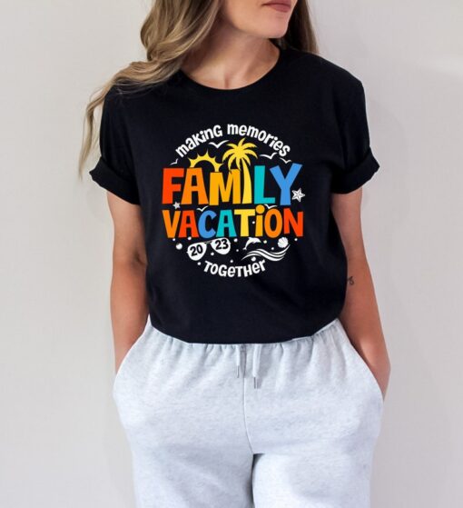 Summer Vacation 2023 T-shirt, Family Vacation 2023 Making Memories Together Shirt, Family Vacation Shirts