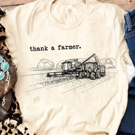 Thank a Farmer Harvest, Farm Life Shirt, Western Graphic Shirt, Farm Life, Country Shirt