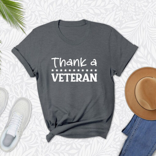 Thanks A Veteran Shirt, Veteran Shirt, Memorial Day Shirt, US Army Gifts, Gift For Veterans Day, Military T-shirt