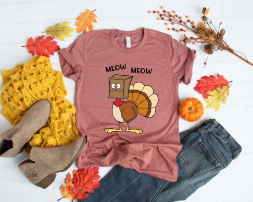 Meow Meow Funny Turkey Thanksgiving Shirt, Love Fall Y'All Shirt