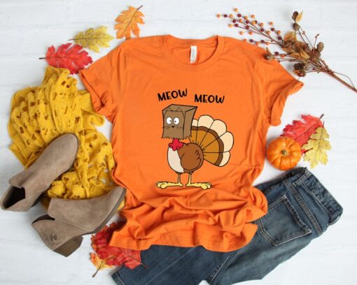 Meow Meow Funny Turkey Thanksgiving Shirt, Love Fall Y'All Shirt