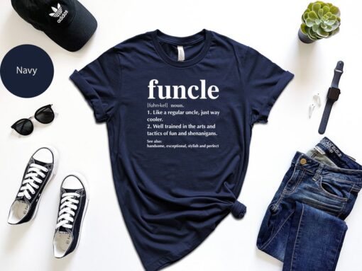 Funcle Shirt | Uncle Definition Shirt | Funny Uncle Shirt