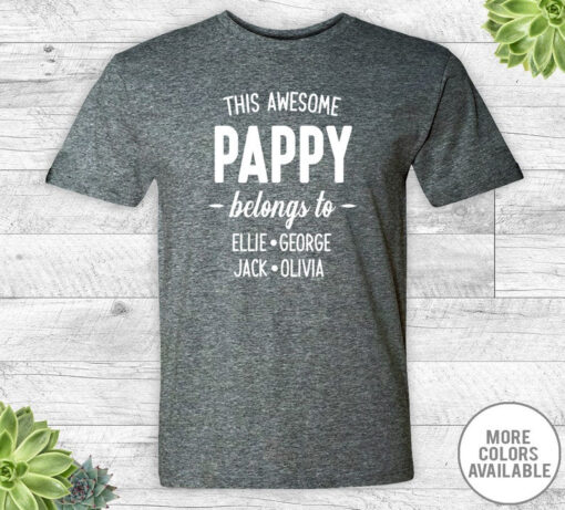 This Awesome Pappy Belongs To - Unisex Shirt, Pappy Shirt, Pappy Gift, Personalized Pappy Shirt, Grandkids Names Shirt