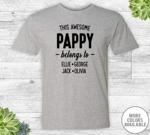 This Awesome Pappy Belongs To - Unisex Shirt, Pappy Shirt, Pappy Gift, Personalized Pappy Shirt, Grandkids Names Shirt