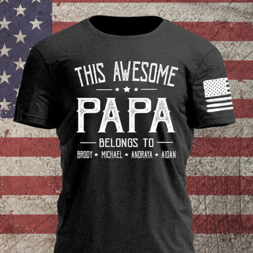 This awesome Papa Belongs to Shirt, Custom Papa with kids name Shirt, Custom Grandpa Shirt, Fathers Day Gifts