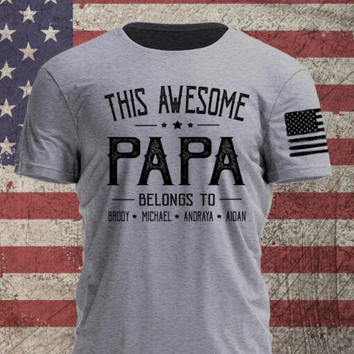 This awesome Papa Belongs to Shirt, Custom Papa with kids name Shirt, Custom Grandpa Shirt, Fathers Day Gifts