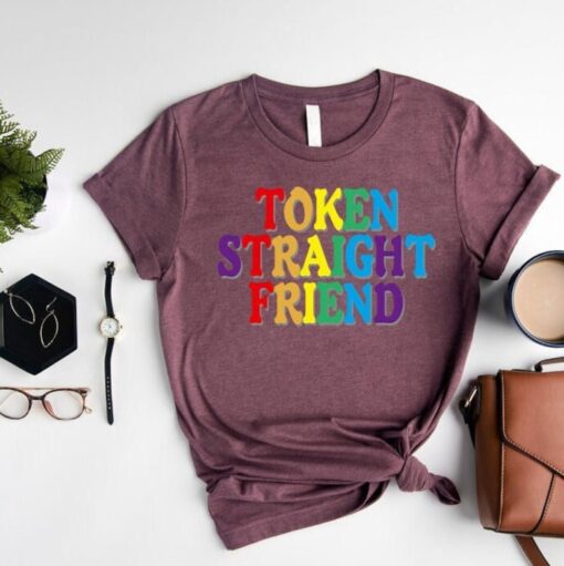 Token Straight Friend T-Shirt, ,Gay Queer LGBTQ Pride Month Shirt