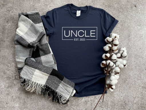 Uncle Est 2023 Shirt, Uncle Est Shirt, New Uncle Shirt