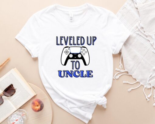 Leveled Up To Uncle Shirt, Uncle T-Shirt, Pregnancy Announcement