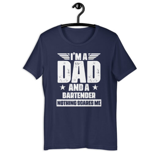 Barkeep Dad Shirt | I'm A Dad And A Bartender Nothing Scares Me | Funny Father's Day Barman Gift