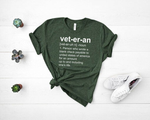 Veteran Definition Shirt, Gift For Veterans, Patriotic Shirt, Veteran Day Gift