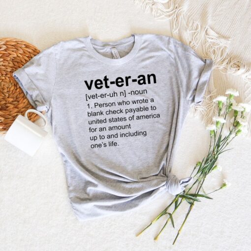 Veteran Definition Shirt, Gift For Veterans, Patriotic Shirt, Veteran Day Gift