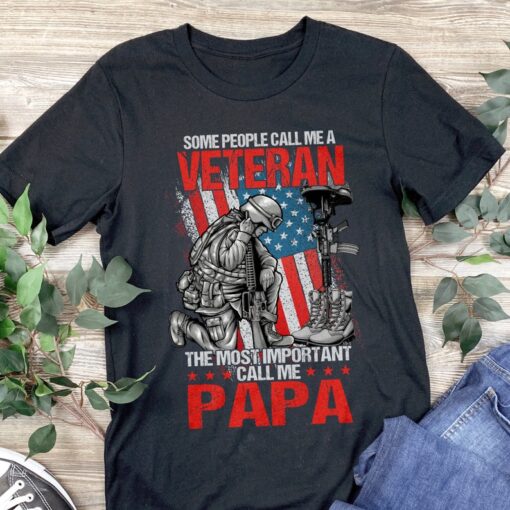 Some People Call Me A Veteran The Most Important Call Me Papa T-Shirt, Father's Day Shirt, Veteran Shirt