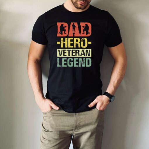 Dad Hero Veteran Legend Shirt, Veteran Husband Veteran Dad Shirt, Veteran Husband Tee