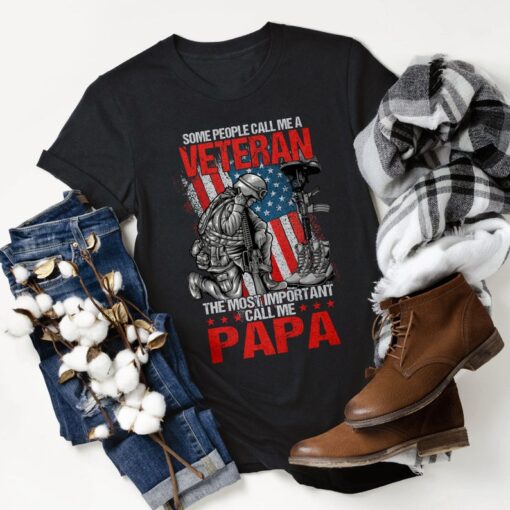 Some People Call Me A Veteran The Most Important Call Me Papa T-Shirt, Father's Day Shirt, Veteran Shirt