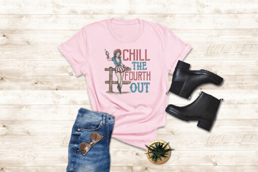 Chill The Fourth Out Shirt, 4th Of July Gift Women, Vintage Patriotic Tee