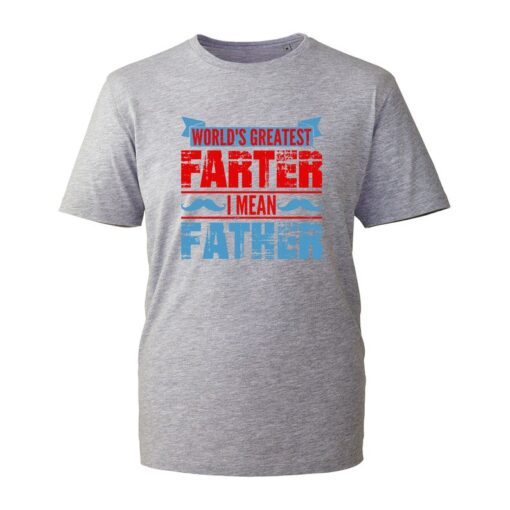 World's Greatest Farter I Mean Father T-Shirt, Super Dad Birthday Gift Father's Day Novelty Men's Tee Top