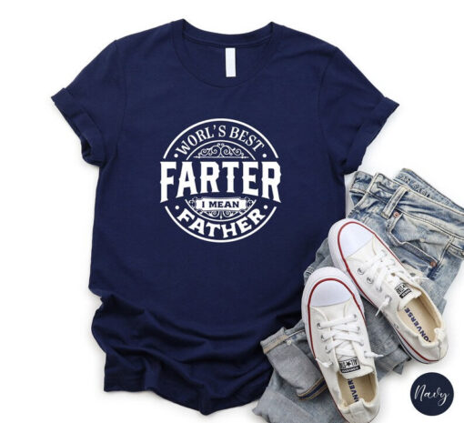 Worlds Best Farter I Mean Father Best Dad Ever Cool Dog Mens T-Shirt, Dad Gift, Shirt For Dad, Husband Shirt