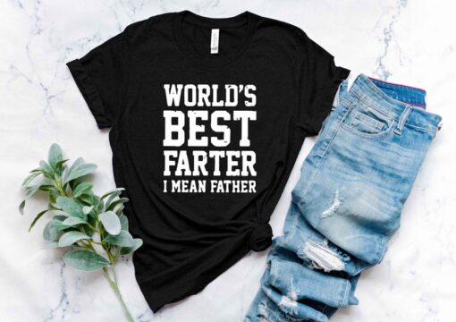 Worlds Best Farter I Mean Father Best Dad Ever Cool Dog Mens T-Shirt, Dad Shirt, Father Day Gift from Daughter