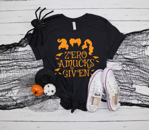 Zero Amucks Given Shirt, Halloween Party Shirts, Hocus Pocus Shirts,Sanderson Sisters Shirts,Halloween Outfits