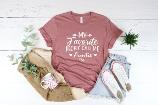 My favorite people call me Auntie T-Shirt, Favorite people t-shirts