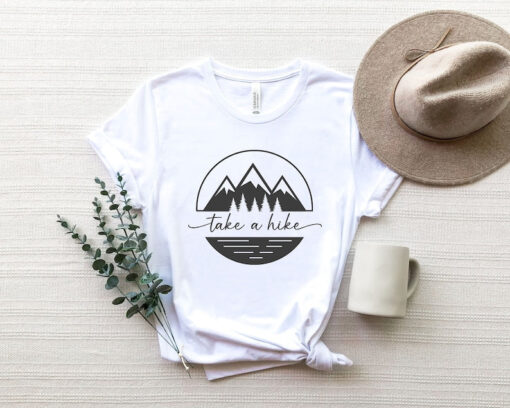 Take A Hike Shirt, Camping Gear, Hiking Gift T-Shirt