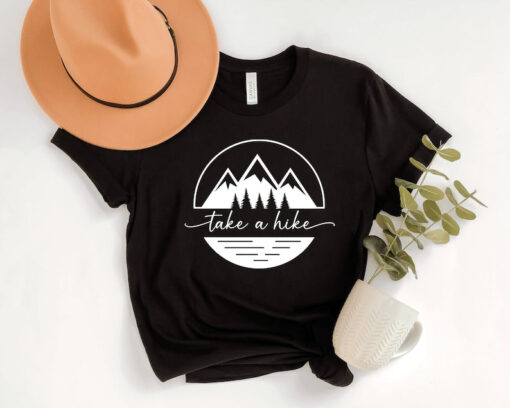 Take A Hike Shirt, Camping Gear, Hiking Gift T-Shirt