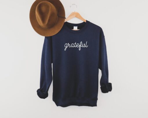 Grateful | Thanksgiving Sweatshirt | Women's Fall Sweatshirt | Men's Thanksgiving Sweatshirt | Friendsgiving