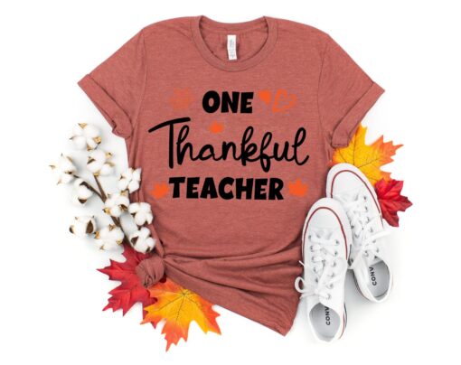 Thanksgiving Teacher Shirt, One Thankful Shirt, Thanksgiving Vacation Shirt, Family Thanksgiving Shirt, Teacher Gift