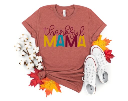 Thankful Mama Shirt, Fall Mama Shirt, Thanksgiving Shirt, Thankful Shirt, Fall Shirt, Thanksgiving Mom gift