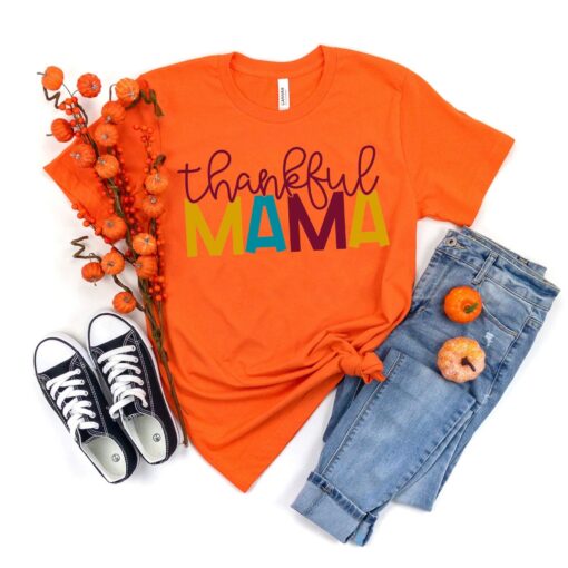 Thankful Mama Shirt, Fall Mama Shirt, Thanksgiving Shirt, Thankful Shirt, Fall Shirt, Thanksgiving Mom gift