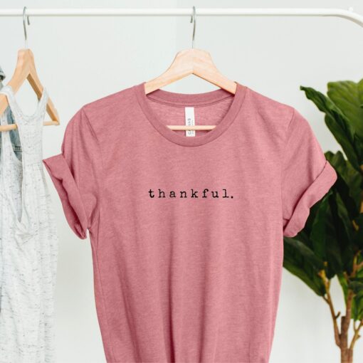 Thankful Shirt, Thanksgiving tee, Vintage thankful shirt, Grateful fall shirts, Gratitude mindset t-shirt women