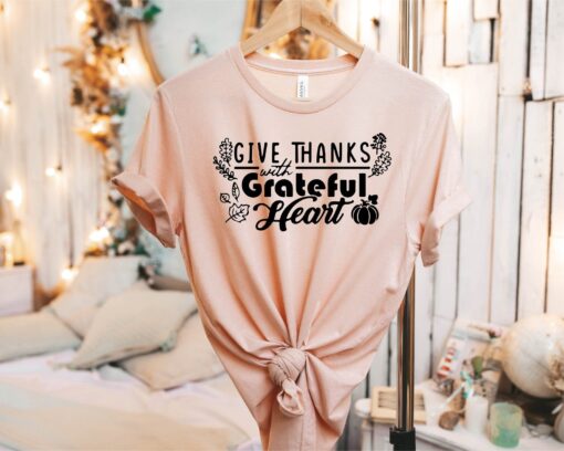 Give Thanks With a Grateful Heart Shirt, Thanksgiving Shirt, Thanksgiving Day Shirt, Thanksgiving Turkey shirt