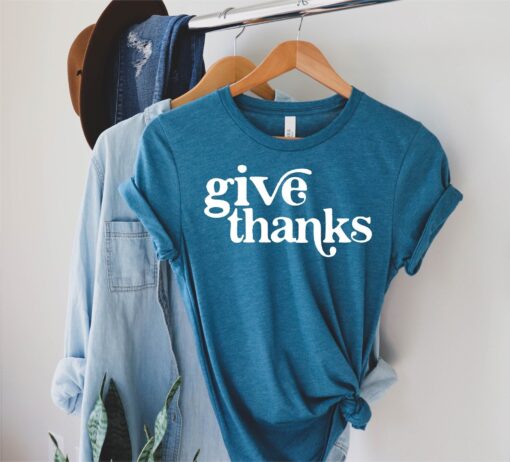 Give Thanks Shirt, Thanks giving Tee, Thanks Giving, Thanks Giving Shirt, Fall Shirt, Thanksgiving Gift