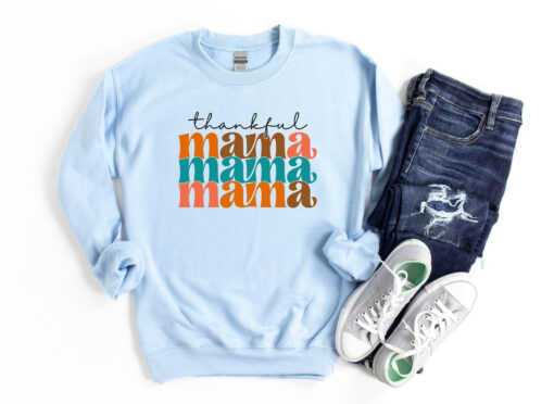 Thanksgiving Mama Sweatshirt, Thanksgiving Sweatshirt, Grateful Sweatshirt, Fall Sweatshirt, Pumpkin Sweatshirt, Autumn Sweat