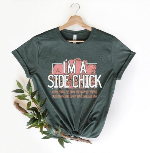 Side Chick Shirt, Funny Thanksgiving Shirt, Thanksgiving Dinner Shirt, Gift Tees, Cute Thanksgiving shirt, Fall Vibes shirt