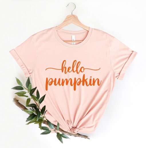 Hello Pumpkin Shirt, Thanksgiving Shirt, Fall Shirts, Fall Tshirt, Autumn Shirt, Cute Graphic Tee, Thanksgiving Gift