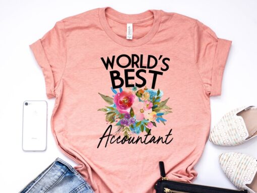 Accountant Shirt, Accountant Gift, Accountant T Shirt, Accountant T Shirt, Accountant Tee, World's Best Accountant