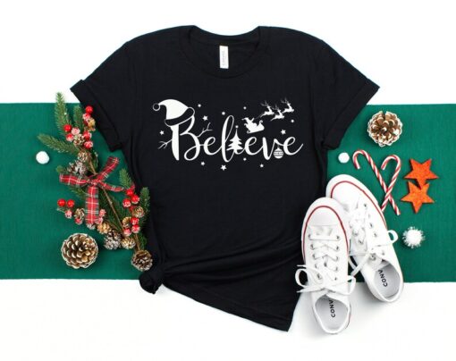 Believe Shirt, Believe Christmas Shirt, Christmas Shirt, Christmas T-Shirt, Christmas Family Shirt, Christmas Gift Shirt