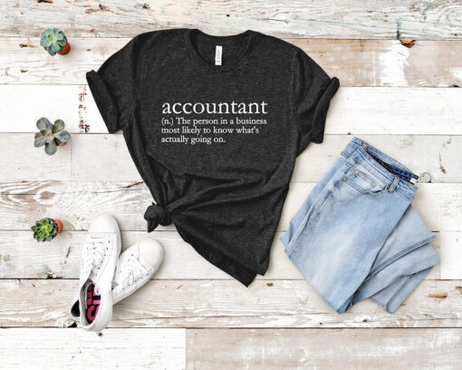 Accountant Definition Shirt, Accountant Shirt, Accountant Gift, Accounting Shirt, Accounting Gift, Funny Accountant