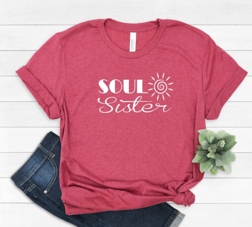 Soul Sister Shirt, Funny Best Friend TShirt, Cute Sister T Shirt, Sister Love Tee, Best Friend Gift, Soul Sister Gift