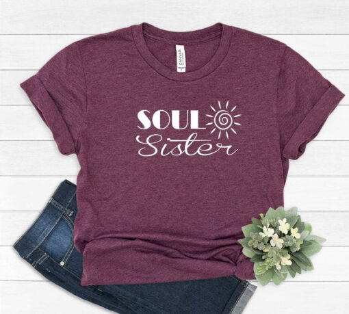 Soul Sister Shirt, Funny Best Friend TShirt, Cute Sister T Shirt, Sister Love Tee, Best Friend Gift, Soul Sister Gift