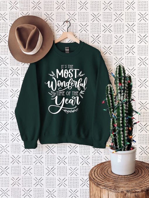 Christmas Sweatshirt, It Is The Most Wonderful Day Sweat, Best Christmas Gift, Winter Sweatshirt