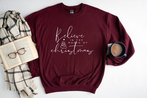 Believe In The Magic Sweatshirt, Christmas Sweat, Christmas Women Sweater, Gift For Christmas