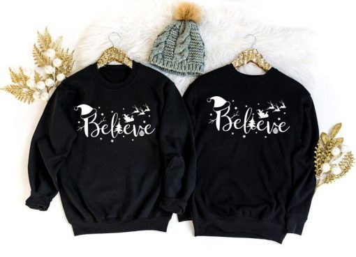 Christmas Believe Sweatshirt, Believe Santa Sweater, Family Christmas Clothing, Gift For Christmas