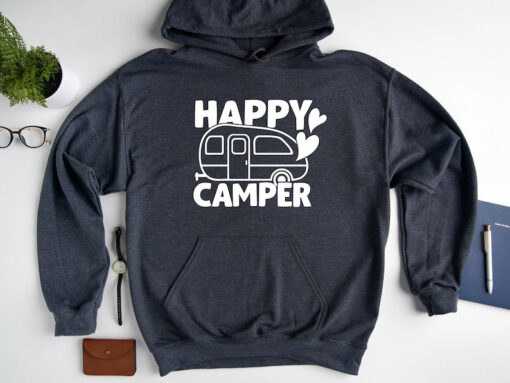 Camping Sweatshirt , Happy Camper Sweatshirt, Camping Hoodie, Camping Sweater, Happy Camper Hoodie, Camper Hoodie