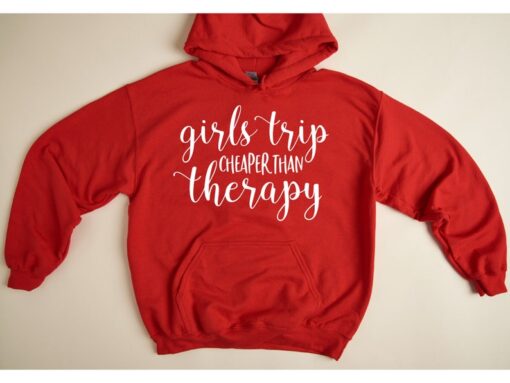 Girls Trip Cheaper Than Therapy Sweatshirt, Girls Trip Hoodie, Girls Weekend, Girls Vacation, Girls Camping Sweatshirt