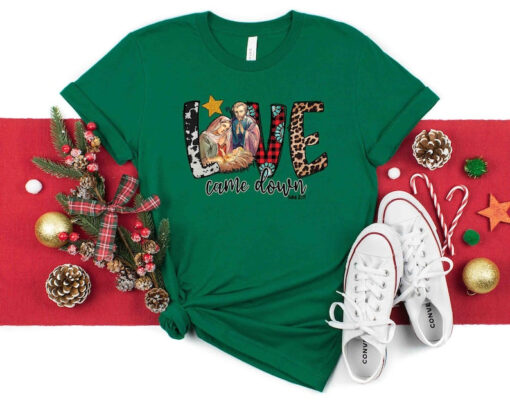 Love Came Down Shirt, Jesus is The King, Jesus Is The Reason For The Season Cute Christmas Shirt, Jesus Love Shirt